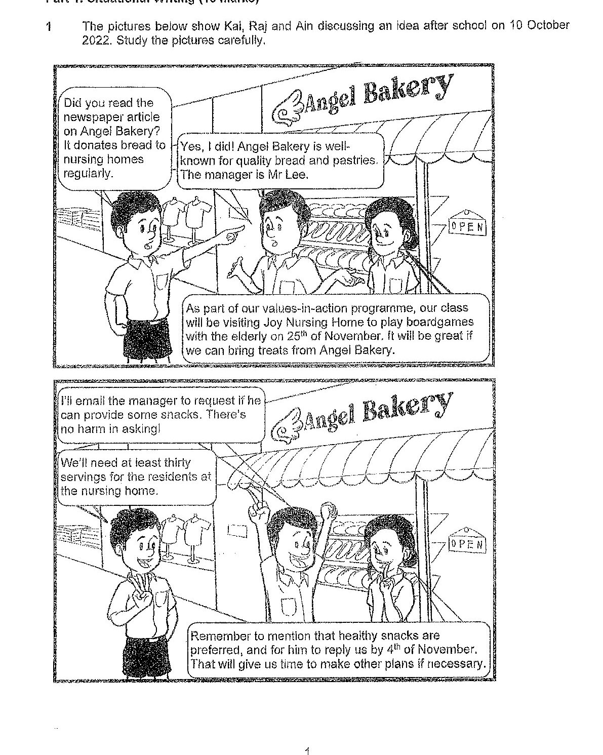 Two comic-style panels showing three students (Kai, Raj, and Ain) outside Angel Bakery. In the first panel, Kai asks about a newspaper article on Angel Bakery donating bread to nursing homes. Raj responds that Angel Bakery is well-known for quality bread and pastries, with manager Mr Lee. Ain mentions their class will visit Joy Nursing Home on 25th November to play boardgames with elderly residents and suggests bringing treats from Angel Bakery. In the second panel, Kai suggests emailing the manager to request snacks, saying there's no harm in asking. Ain responds they'll need at least thirty servings for nursing home residents. A note at the bottom reminds to mention healthy snacks are preferred and to request a reply by 4th November to allow time for planning.