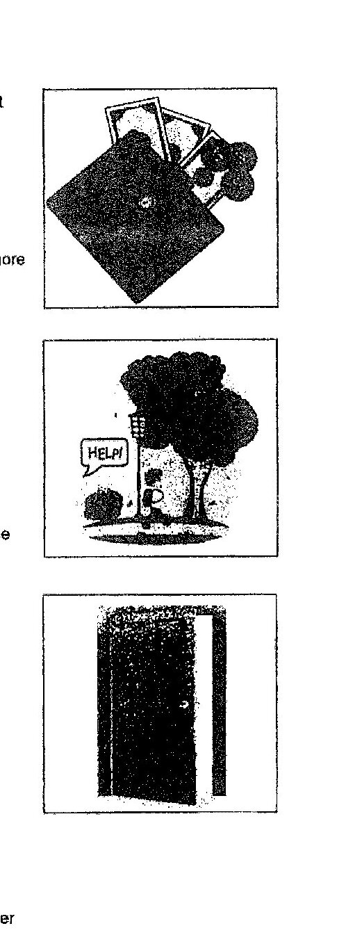Three black and white illustrations provided as visual prompts:
1. Top image: A person helping another person who appears to have fallen or needs assistance with items/luggage
2. Middle image: A child standing by a large tree with a speech bubble saying "Help!"
3. Bottom image: A closed door or entrance to what appears to be a building or room