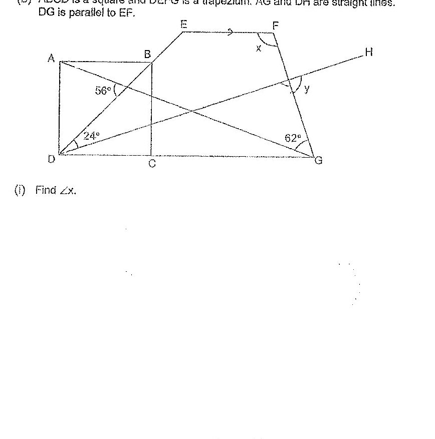 A composite figure showing square ABCD on the left with angles marked as 56° at B and 24° at D. Trapezium DEFG extends to the right. Lines AG and DH are straight lines passing through the figure. Point H extends to the right. Angles are marked: 56° at B, 24° at D, x at point F (or E), y at point H, and 82° near G.