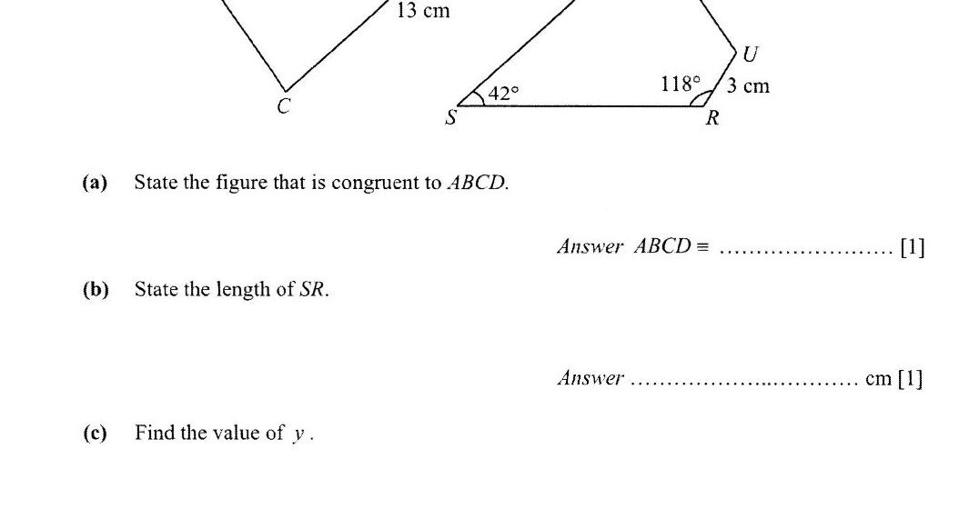 Two congruent quadrilaterals are shown. The first quadrilateral ABCD has: AB = 10 cm (top side), angle ABC = 42° at vertex B, BC = 13 cm (right side), vertex D on the left with angle x° marked. The second quadrilateral RSTU has: angle STU = 78° at vertex T (top), RU = 3 cm (right side), angle SRU = 118° at vertex R (bottom right), angle RST = 42° marked at vertex S (bottom left). The quadrilaterals are positioned to show their corresponding parts.