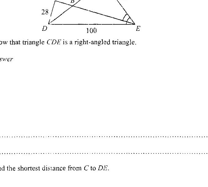 A diagram showing two triangles ADE and CDE. Triangle ADE has sides AE = 60 cm, DE = 100 cm, and AE is marked as 60. Triangle CDE shares side DE with triangle ADE. The measurements shown are: CD = 28 cm, CE = 96 cm, and DE = 100 cm. Point B lies on segment AC. Point D is at the left, Point E is at the right, and Point A is at the top.